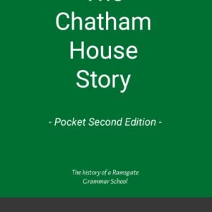 The Chatham House Story - Hardback Second Edition
